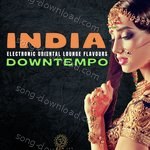 India Downtempo (Electronic Oriental Lounge Flavours) - Bhaja Govindam Song Download